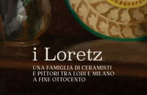 I Loretz tra ceramica e pittura: dal 5 marzo la mostra a Lodi